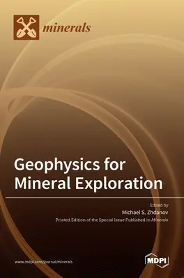 Geofizyka dla poszukiwań minerałów - Geophysics for Mineral Exploration