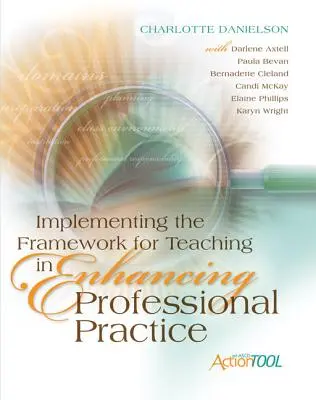 Wdrażanie ram nauczania w doskonaleniu praktyki zawodowej: Narzędzie działania ASCD - Implementing the Framework for Teaching in Enhancing Professional Practice: An ASCD Action Tool