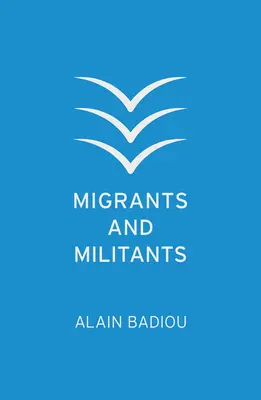 Migranci i bojownicy - Migrants and Militants