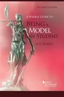 Tygodniowy przewodnik po byciu wzorowym studentem prawa - Weekly Guide to Being a Model Law Student