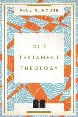 Teologia Starego Testamentu - Old Testament Theology