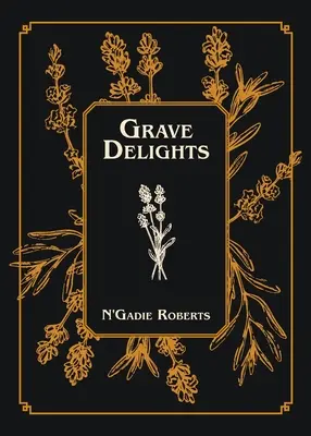 Grobowe rozkosze - Grave Delights