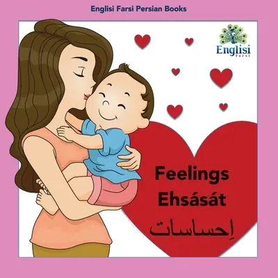 Englisi Farsi Persian Books Feelings Ehsst: Uczucia Ehsst - Englisi Farsi Persian Books Feelings Ehsst: Feelings Ehsst