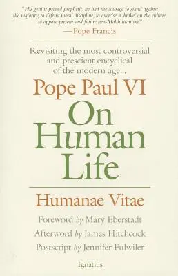 O życiu ludzkim: Humanae Vitae - On Human Life: Humanae Vitae