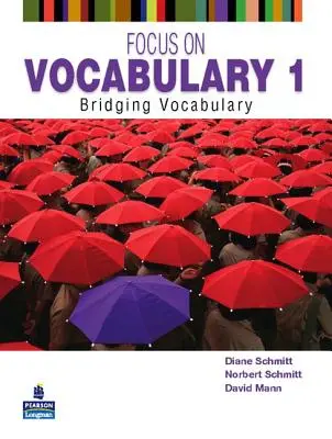 Koncentracja na słownictwie 1: Słownictwo pomostowe - Focus on Vocabulary 1: Bridging Vocabulary