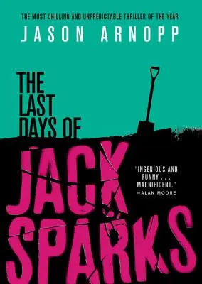 Ostatnie dni Jacka Sparksa - The Last Days of Jack Sparks