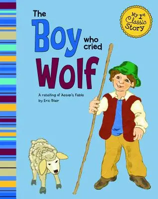 Chłopiec, który wołał wilka - The Boy Who Cried Wolf