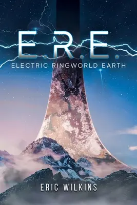 E.R.E.: Elektryczny Świat Pierścieni Ziemi - E.R.E.: Electric Ringworld Earth