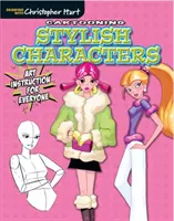 Rysowanie stylowych postaci - instrukcje artystyczne dla każdego - Cartooning Stylish Characters - Art Instruction for Everyone