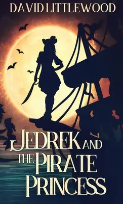 Jędrek i księżniczka piratów - Jedrek And The Pirate Princess