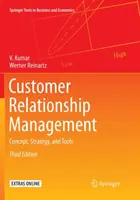 Zarządzanie relacjami z klientami: Koncepcja, strategia i narzędzia - Customer Relationship Management: Concept, Strategy, and Tools