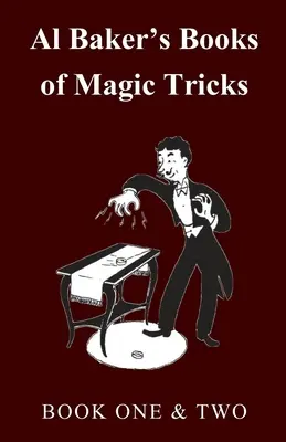 Al Baker's Books of Magic Tricks - Księga pierwsza i druga - Al Baker's Books of Magic Tricks - Book One & Two