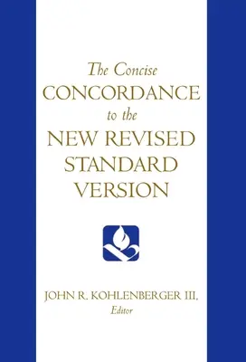 Zwięzła konkordancja do nowej poprawionej wersji standardowej - The Concise Concordance to the New Revised Standard Version