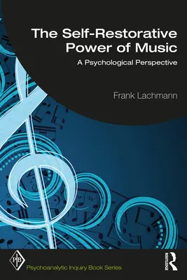 Samoodbudowująca moc muzyki: Perspektywa psychologiczna - The Self-Restorative Power of Music: A Psychological Perspective