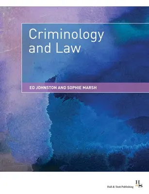 Kryminologia i prawo (Johnston Ed (starszy wykładowca)) - Criminology and Law (Johnston Ed (Senior Lecturer))