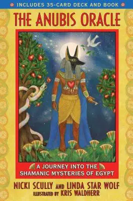 Wyrocznia Anubisa: Podróż do szamańskich tajemnic Egiptu [z talią 35 kart] - The Anubis Oracle: A Journey Into the Shamanic Mysteries of Egypt [With 35-Card Deck]