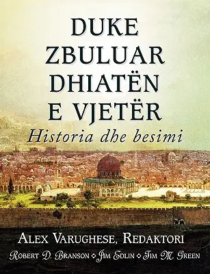 DUKE ZBULUAR DHIATEN E VJETER (Albański: Odkrywanie Starego Testamentu) - DUKE ZBULUAR DHIATEN E VJETER (Albanian: Discovering the Old Testament)