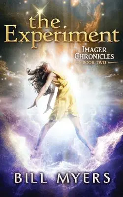 Eksperyment: Kroniki Imagera, księga druga - The Experiment: Imager Chronicles Book Two