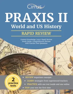 Praxis II World and US History Content Knowledge (5941) Rapid Review Study Guide: Kompleksowy przegląd z praktycznymi pytaniami testowymi - Praxis II World and US History Content Knowledge (5941) Rapid Review Study Guide: Comprehensive Review with Practice Test Questions