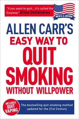 Allen Carr's Easy Way to Quit Smoking Without Willpower - Includes Quit Vaping: Najlepiej sprzedająca się metoda rzucania palenia zaktualizowana na 21 wiek - Allen Carr's Easy Way to Quit Smoking Without Willpower - Includes Quit Vaping: The Best-Selling Quit Smoking Method Updated for the 21st Century