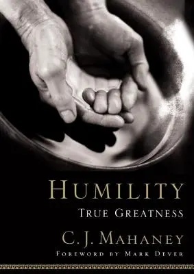 Pokora: Prawdziwa wielkość - Humility: True Greatness