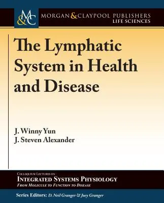 Układ limfatyczny w zdrowiu i chorobie - The Lymphatic System in Health and Disease