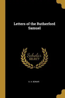 Listy Samuela Rutherforda - Letters of the Rutherford Samuel