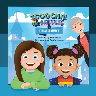 Scoochie & Skiddles: Zabawa u babci - Scoochie & Skiddles: Fun at Gramma's