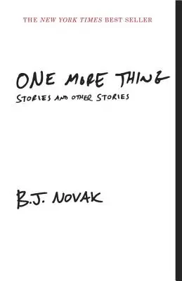 Jeszcze jedna rzecz: opowiadania i inne historie - One More Thing: Stories and Other Stories