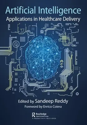 Sztuczna inteligencja: Zastosowania w opiece zdrowotnej - Artificial Intelligence: Applications in Healthcare Delivery