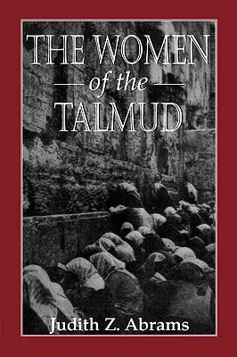 Kobiety Talmudu - The Women of the Talmud