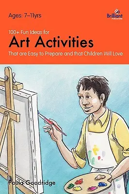 Ponad 100 zabawnych pomysłów na zajęcia plastyczne, które są łatwe do przygotowania i które dzieci pokochają - 100+ Fun Ideas for Art Activities that are Easy to Prepare and that Children Will Love