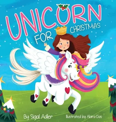 Jednorożec na Boże Narodzenie: Naucz dzieci o dawaniu - Unicorn for Christmas: Teach Kids About Giving