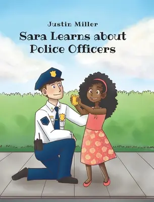 Sara dowiaduje się o funkcjonariuszach policji - Sara Learns about Police Officers