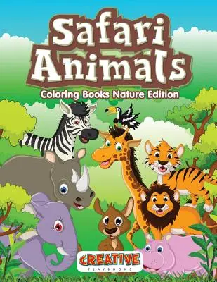 Kolorowanki zwierzęta safari - wydanie przyrodnicze - Safari Animals Coloring Books Nature Edition