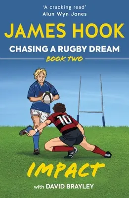 W pogoni za marzeniem o rugby: Księga druga: Uderzenie - Chasing a Rugby Dream: Book Two: Impact