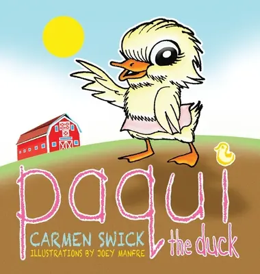 Kaczka Paqui - Paqui the Duck