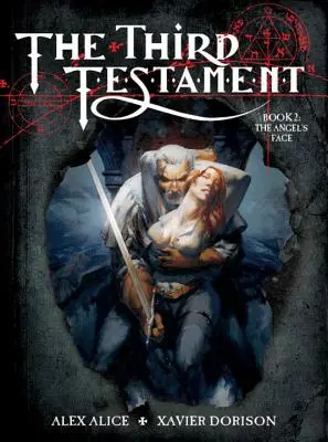 Trzeci Testament, tom 2: Twarz anioła - The Third Testament Vol. 2: The Angel's Face