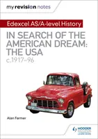 Moje notatki powtórkowe: Edexcel AS/A-level History: W poszukiwaniu amerykańskiego snu: USA, c1917-96 - My Revision Notes: Edexcel AS/A-level History: In search of the American Dream: the USA, c1917-96