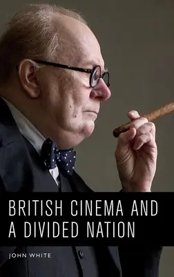 Kino brytyjskie i podzielony naród - British Cinema and a Divided Nation