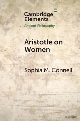Arystoteles o kobietach: Fizjologia, psychologia i polityka - Aristotle on Women: Physiology, Psychology, and Politics