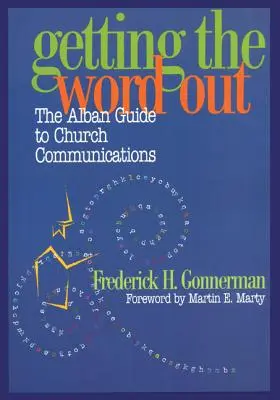Getting the Word Out: Przewodnik Albana po komunikacji kościelnej - Getting the Word Out: The Alban Guide to Church Communications