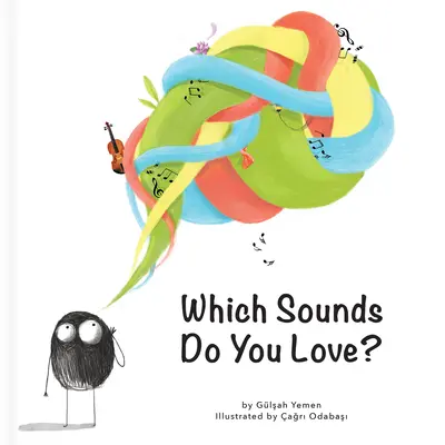 Jakie dźwięki kochasz? - What Sounds Do You Love?