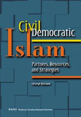 Obywatelski demokratyczny islam: Partnerzy, zasoby i strategie - Civil Democratic Islam: Partners, Resources, and Strategies