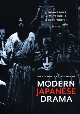 Antologia współczesnego dramatu japońskiego Columbia - The Columbia Anthology of Modern Japanese Drama