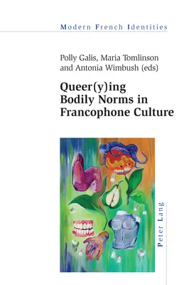 Queer(y)ing Normy cielesne w kulturze frankofońskiej - Queer(y)ing Bodily Norms in Francophone Culture