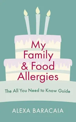 Moja rodzina i alergie pokarmowe - My Family and Food Allergies