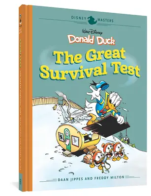 Kaczor Donald Walta Disneya: Wielki test na przetrwanie: Disney Masters Vol. 4 - Walt Disney's Donald Duck: The Great Survival Test: Disney Masters Vol. 4