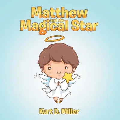 Matthew i magiczna gwiazda - Matthew and the Magical Star