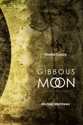 Gibki Księżyc - Gibbous Moon